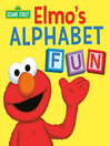 Cover image for Elmo's Alphabet Fun